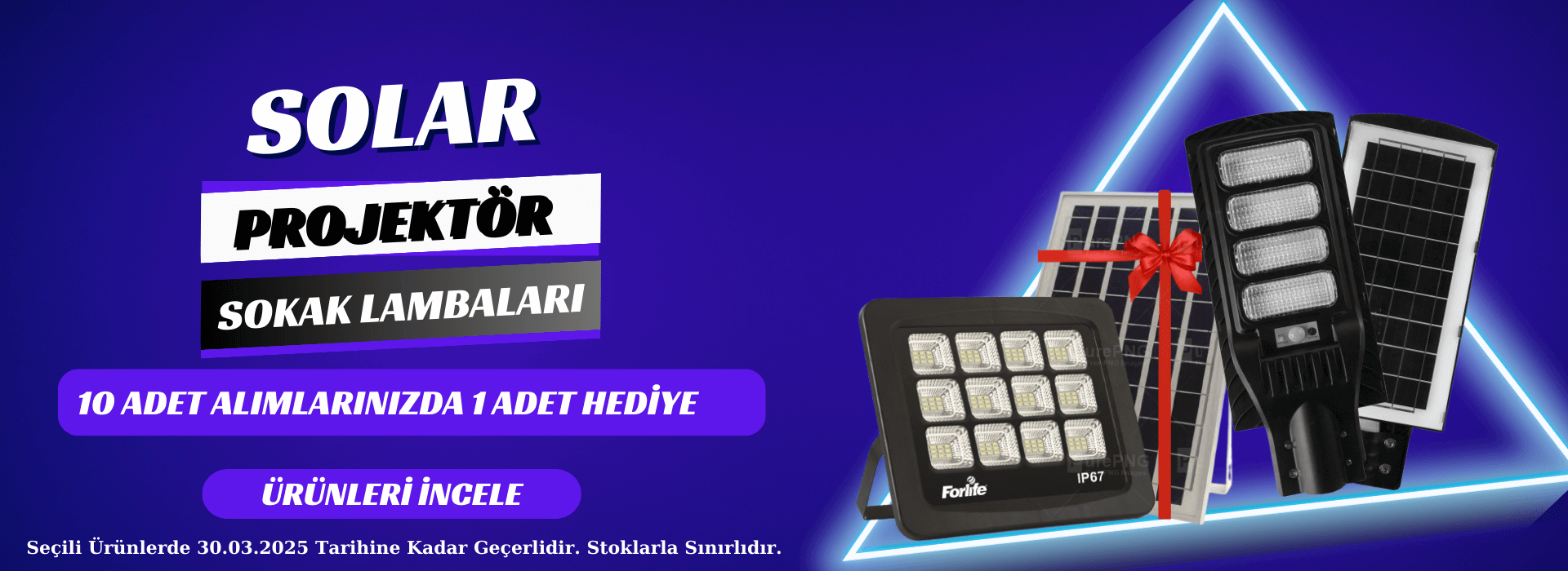 Solar Sokak Lambası ve Projektörlerde Hediye