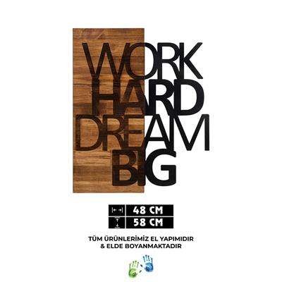 Work Hard Dream Big Yazılı Ahşap ve Metal Duvar Süsü | Motivasyon Mesajlı Metal Ahşap Tablo