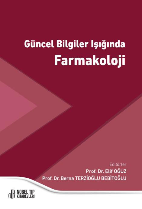 Güncel Bilgiler Işığında Farmakoloji