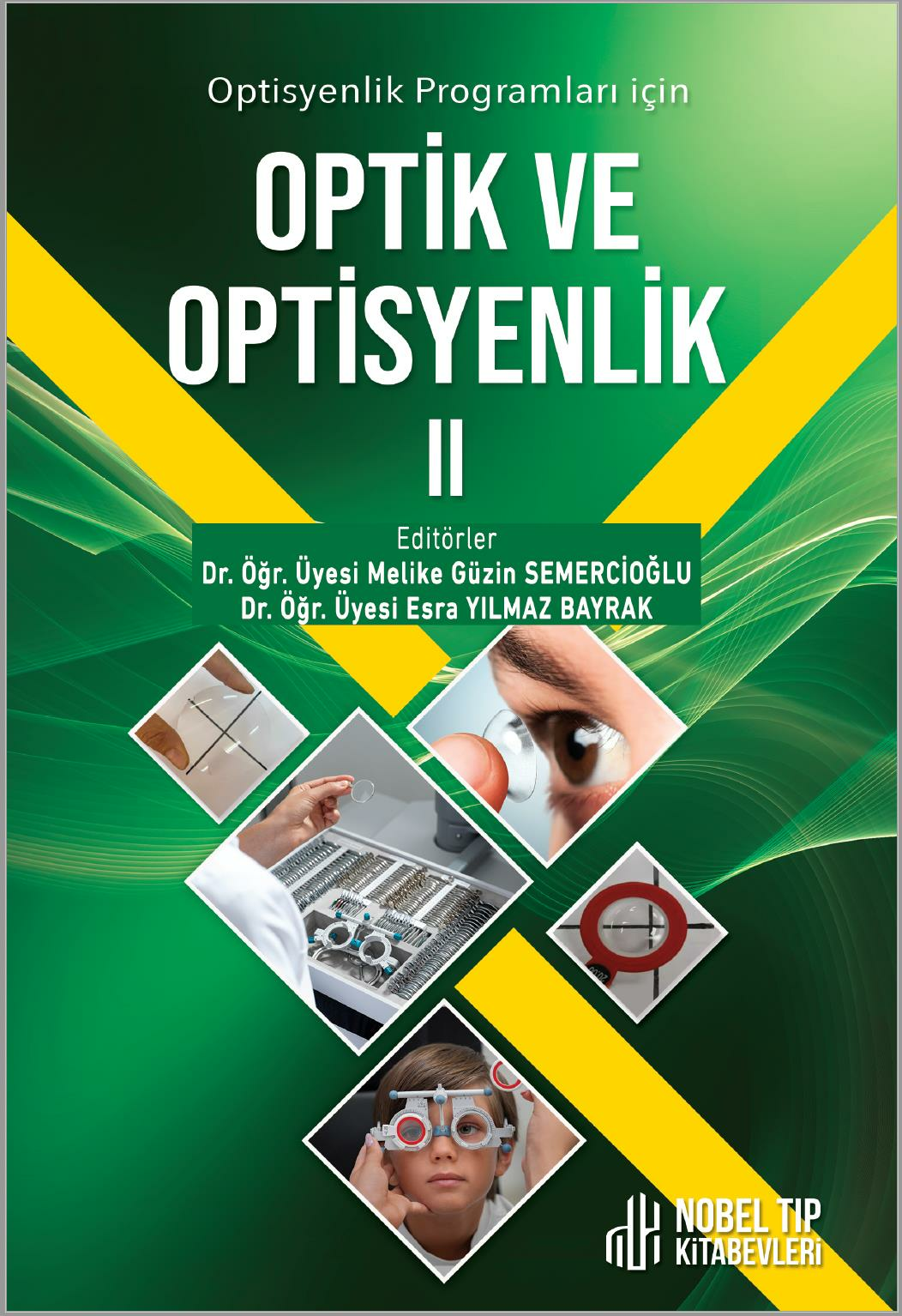 Optisyenlik Prog.için Optik ve Optisyen.2.Baskı