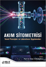 Akım Sitometrisi Temel Prensipler ve Laboratuvar Uygulamaları