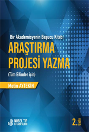 Araştırma Projesi Yazma Tüm Bilimler İçin 2.Baskı