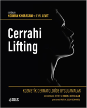 Kozmetik Dermatolojide Uygulamalar:Cerrahi Lifting