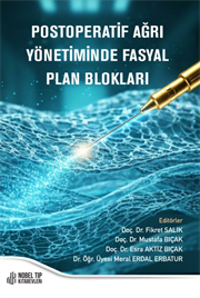 Postoperatif Ağrı Yönetiminde Fasyal Plan Blokları
