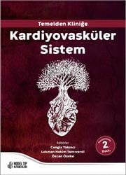 Temelden Kliniğe Kardiyovasküler Sistem 2. Baskı