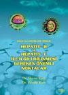Hepatit-B ve Hepatit-C İle İlgili Bilinmesi Gereken Önemli Noktalar: Halka ve Hekimlere Yönelik