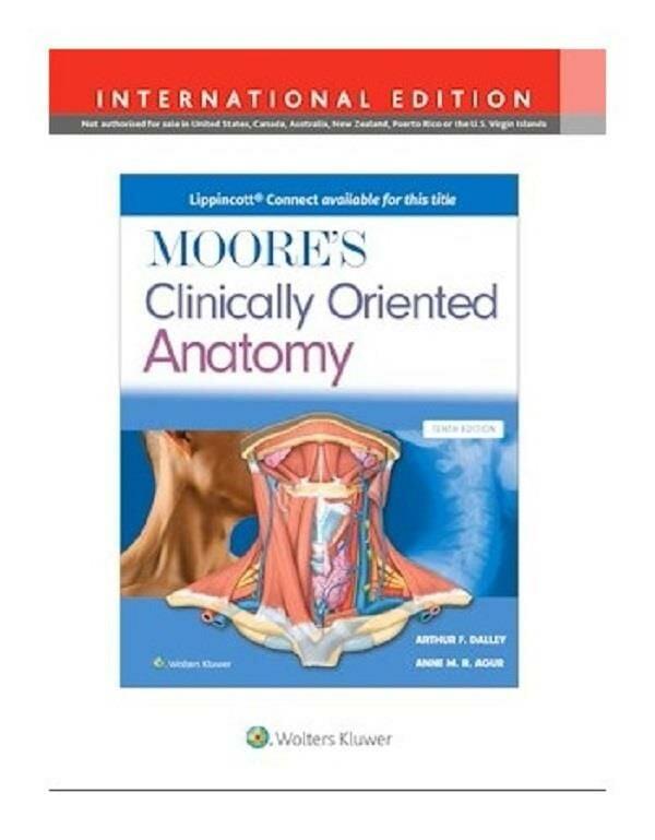 Moores Clinically Oriented Anatomy, Tenth, International Edition