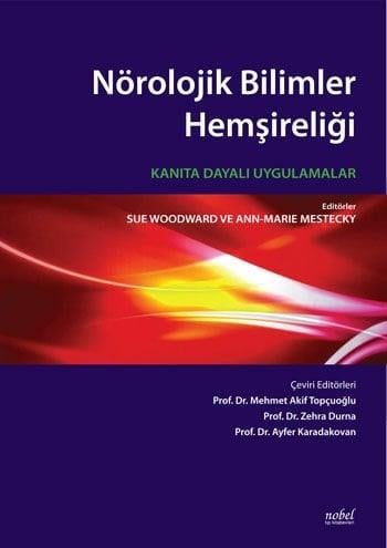 Nörolojik Bilimler Hemşireliği: Kanıta Dayalı Uygulamalar