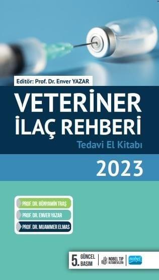 Veteriner İlaç Rehberi: Tedavi El Kitabı 2023