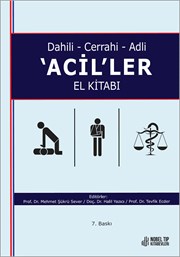 Prof. Dr. Mehmet Şükrü Sever, Doç. Dr. Halil Yazıcı, Pof. Dr. Tevfik Ecder Acil Tıp