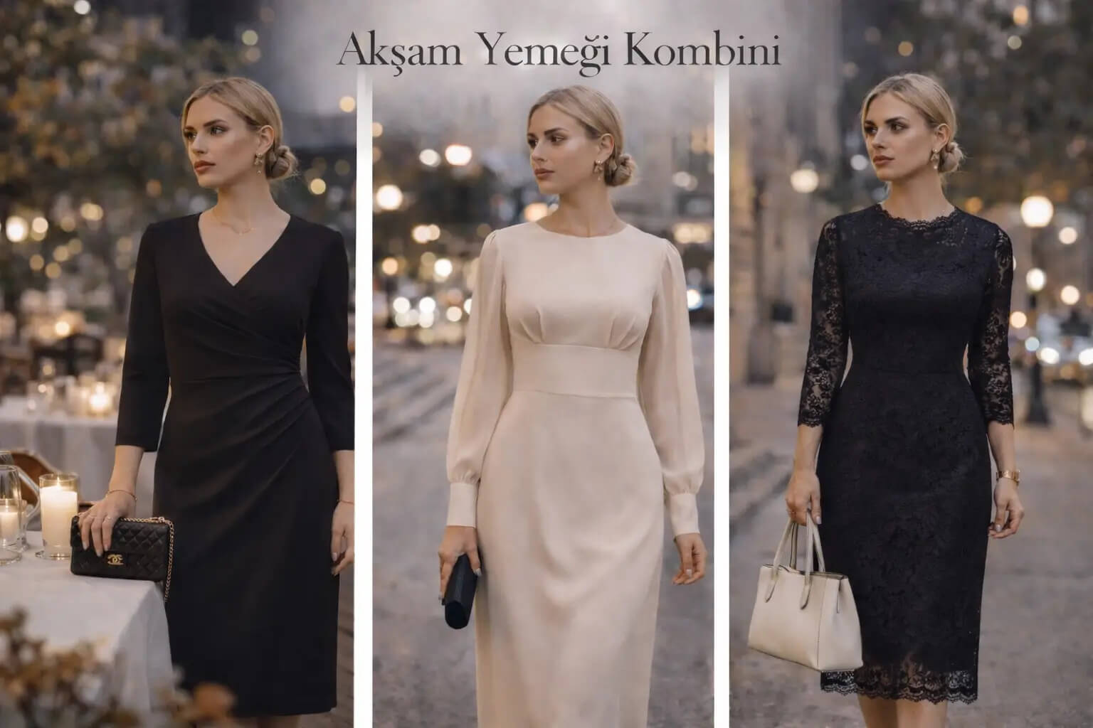 Akşam Yemeği Kombini Nasıl Olmalı