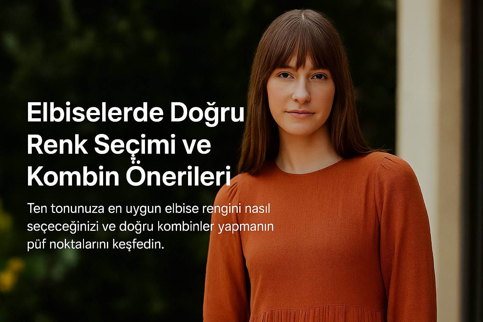 elbiselerde-renk-secimi-ve-ten-rengine-gore-kombin-onerileri