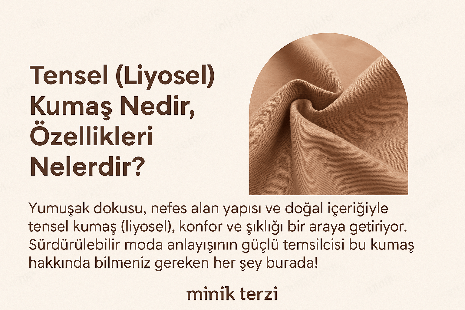 Tensel (Liyosel) Kumaş Nedir? Özellikleri Nelerdir?