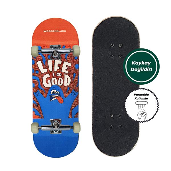 Woodenblack Life Is Good - Ready Use Complete/Parmak Kaykay