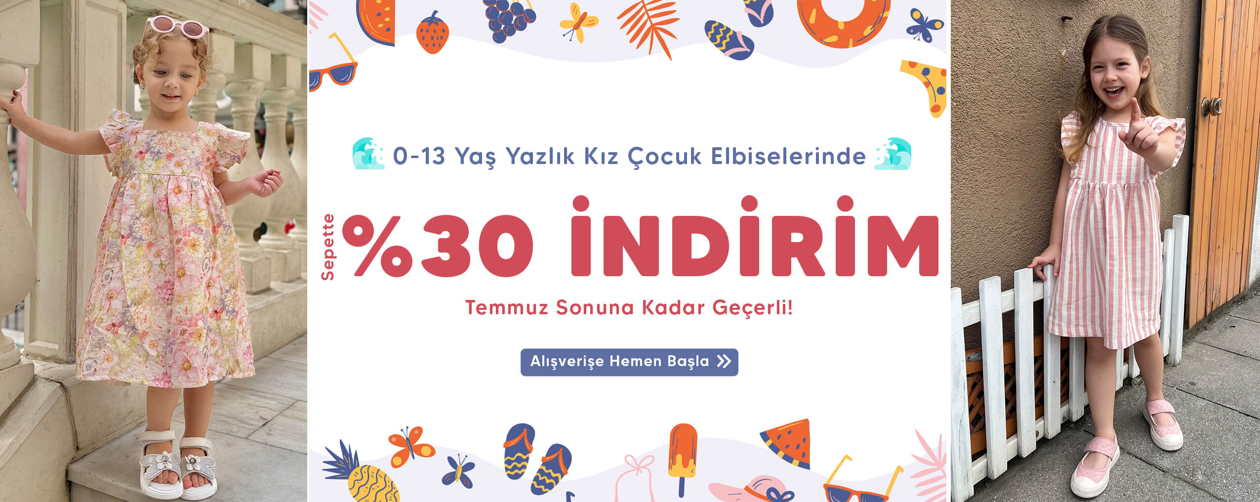 Eğlenceli Yazlık Kız Çocuk Elbiselerini Yaz Sezonuna Özel %30 İndirimle Kaçırma!