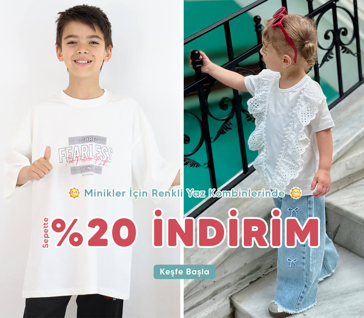 Yazlık çocuk kıyafetlerini, eğlenceli tasarımlarla sepette indirimle keşfet!