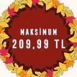 Maksimum 209,99 TL