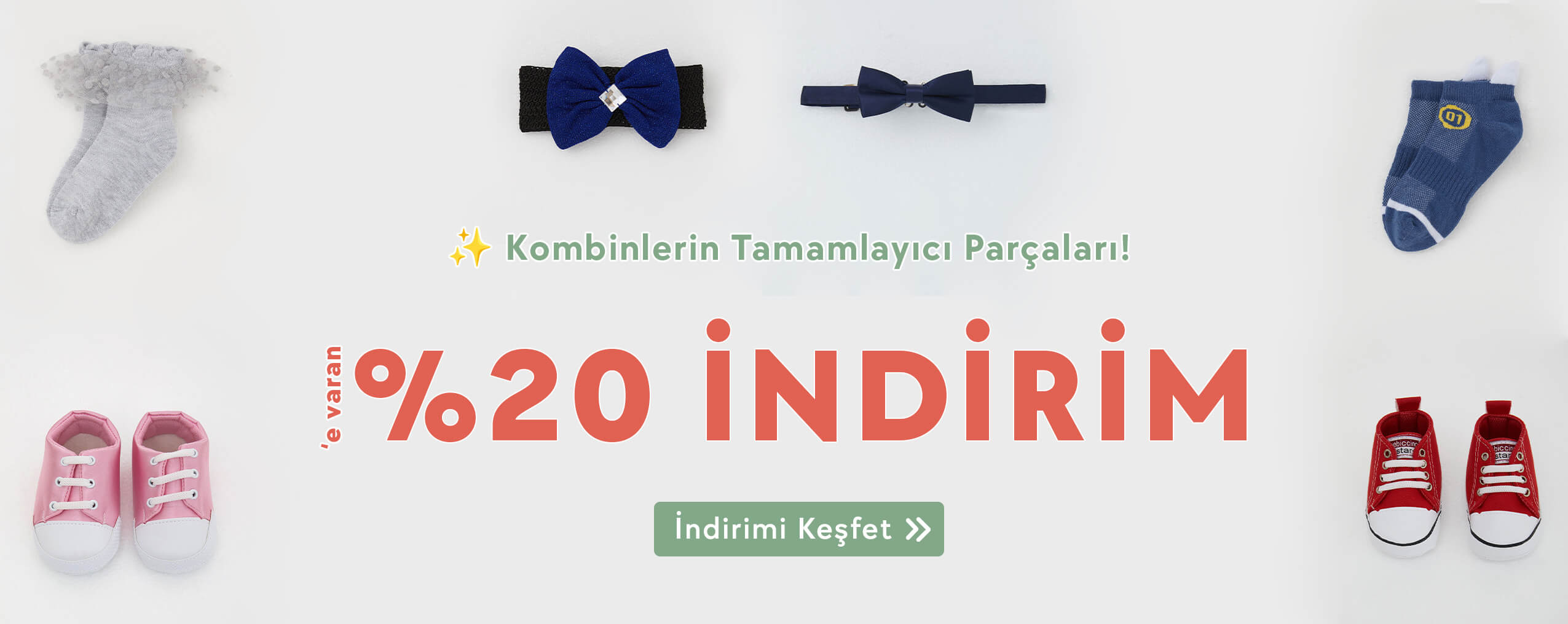 0-14 yaş arası çocuk çorap ve aksesuar modellerinde süper bahar indirimine özel sepette %20 indirimini Kurban Bayram'ına kadar kaçırma, siparişini tamamala!
