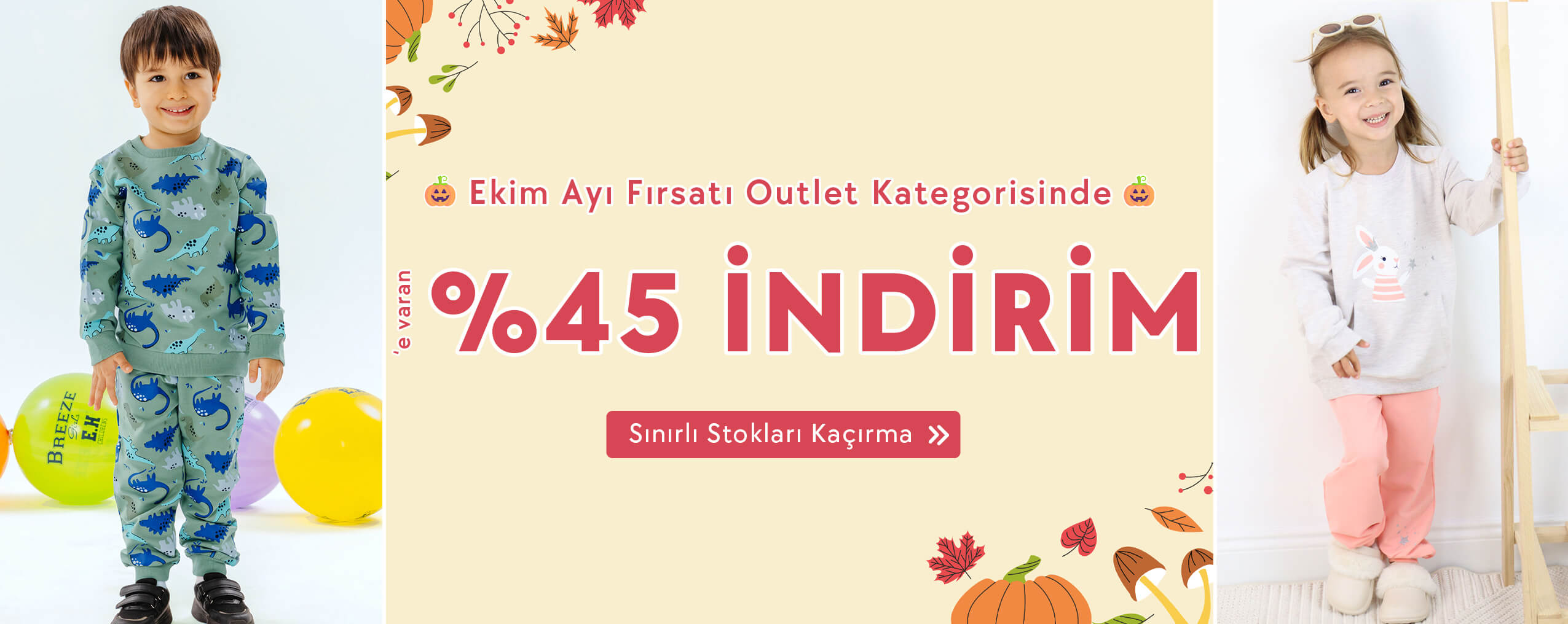 Baharlık outlet kategorisinde ki 0-16 yaş çocuk ve bebek giysilerinde %45,%40 ve %30'a varan indirimleri modelleri sınırlı stoklarla kaçırma!