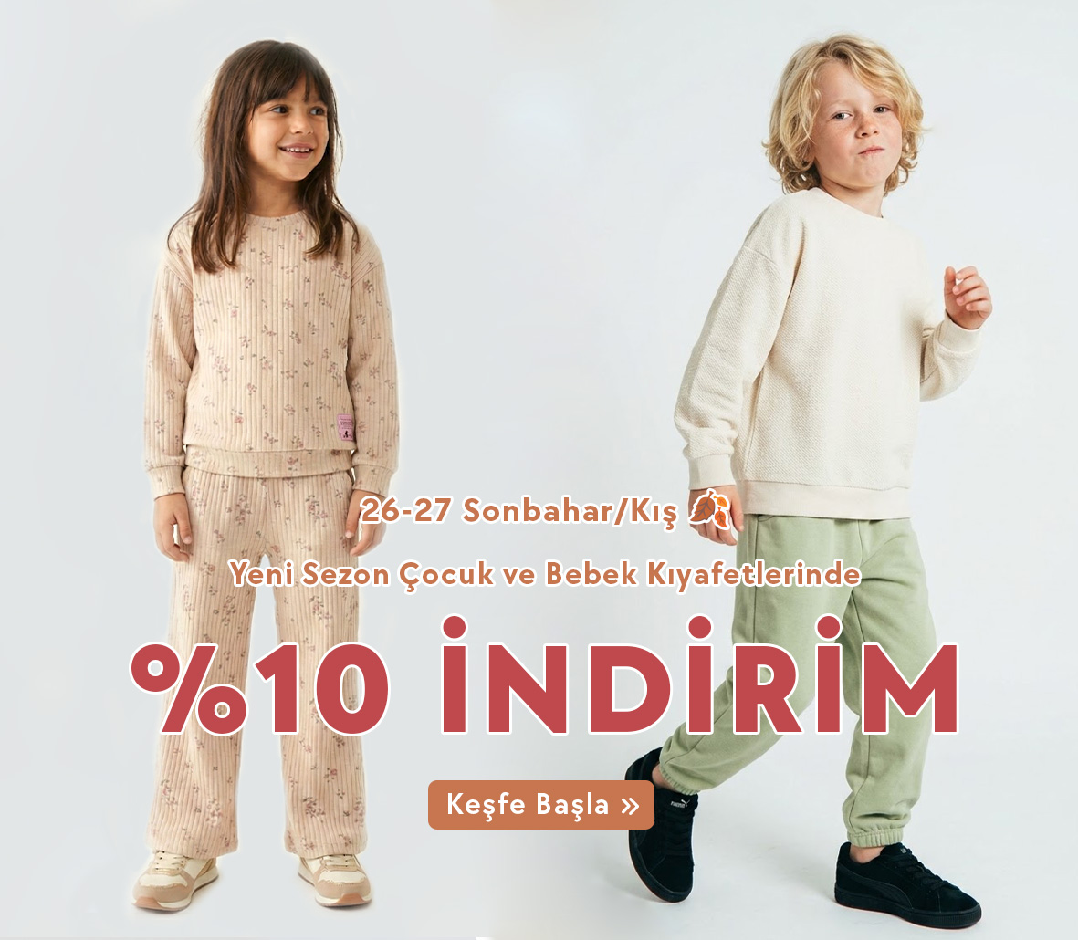 26-27 Sonbahar/Kış Yeni Sezon Breeze’de! Baharlık ve kışlık yepyeni modeller şimdi stokta. Yeni sezonu sepette %10 indirimle keşfet!
