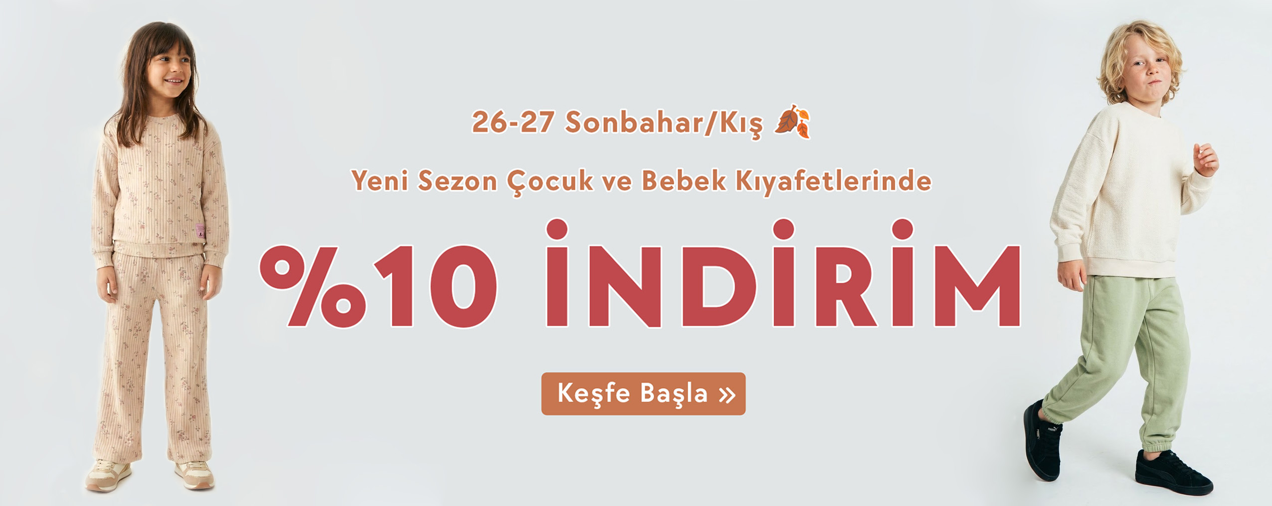 26-27 Sonbahar/Kış Yeni Sezon Breeze’de! Baharlık ve kışlık yepyeni modeller şimdi stokta. Yeni sezonu sepette %10 indirimle keşfet!