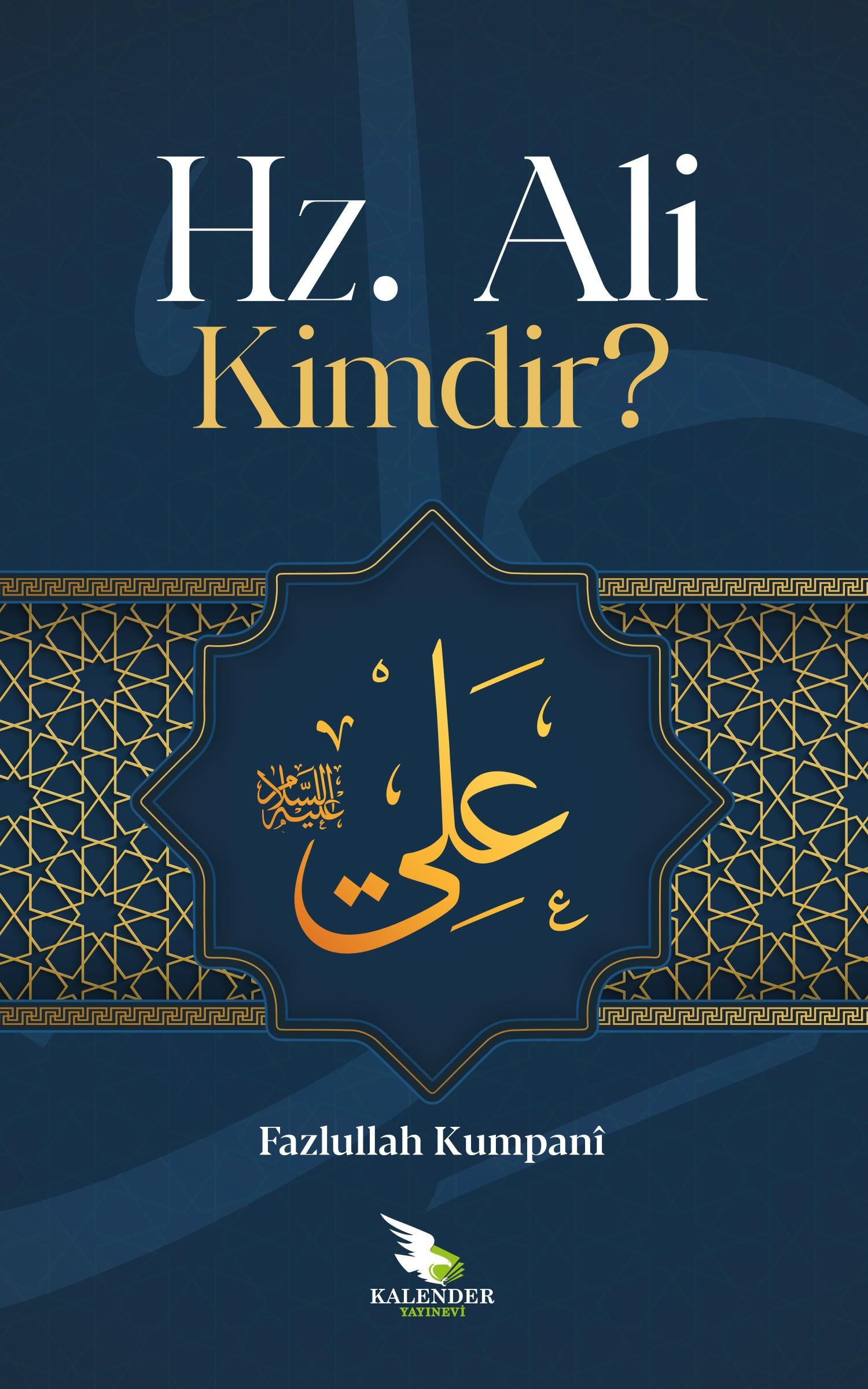 Hz. Ali Kimdir?