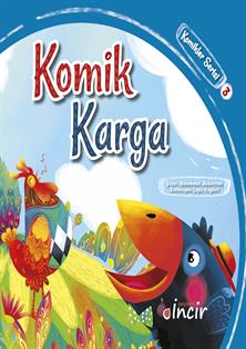Komikler Serisi 3 Komik Karga 
