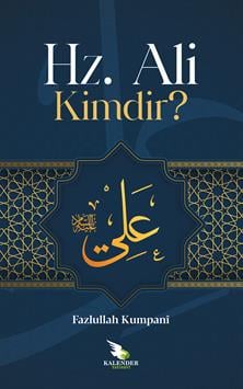 Hz. Ali Kimdir?