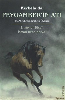 Kerbela'da Peygamberin Atı