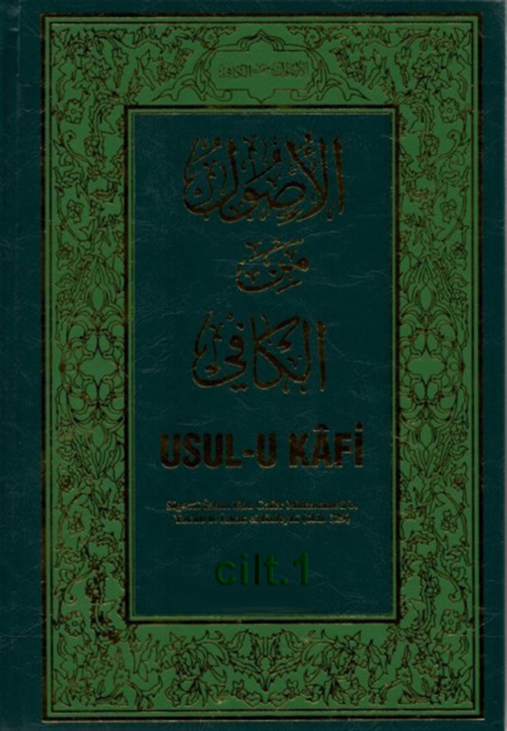 Usul-u Kâfi 1-2. Cilt