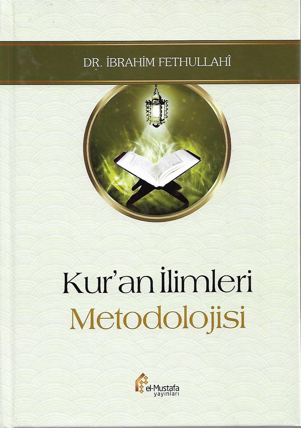 Kur'an İlimleri Metodolojisi