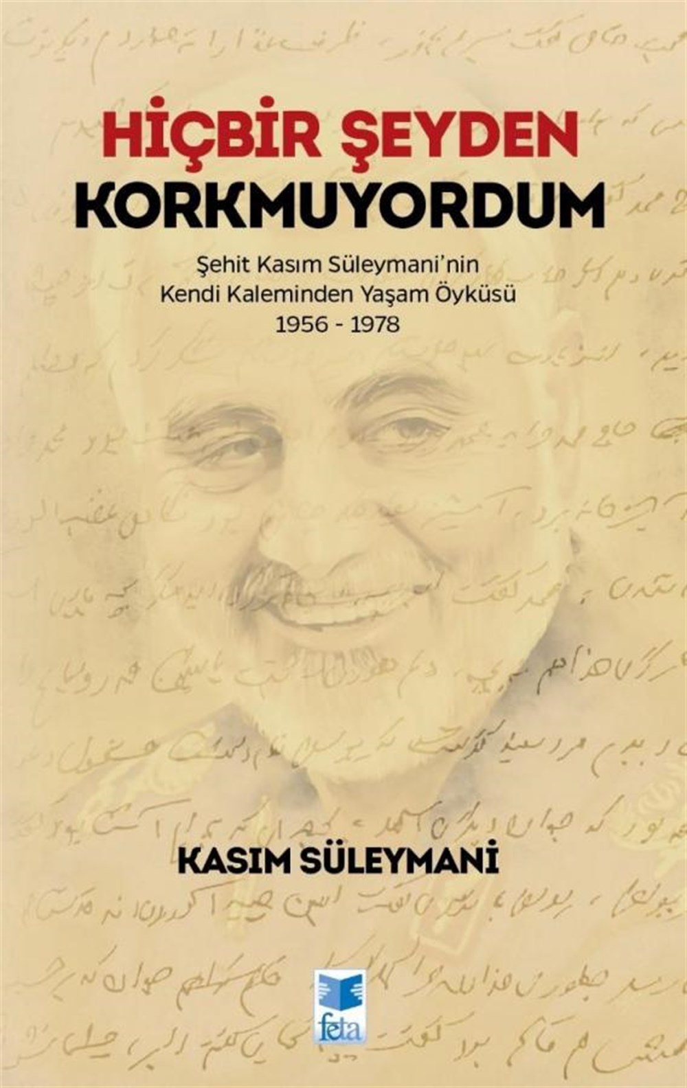 Hiçbir Şeyden Korkmuyordum