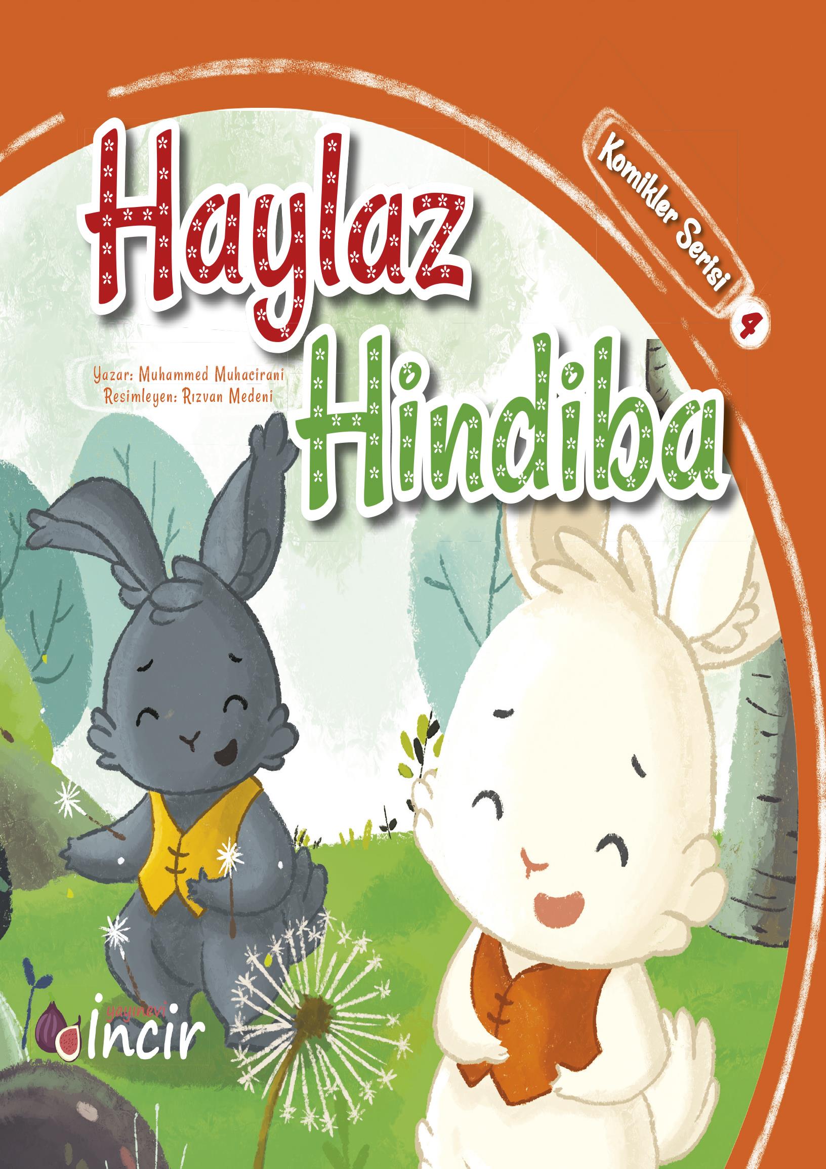 Komikler Serisi 4 Haylaz Hindiba