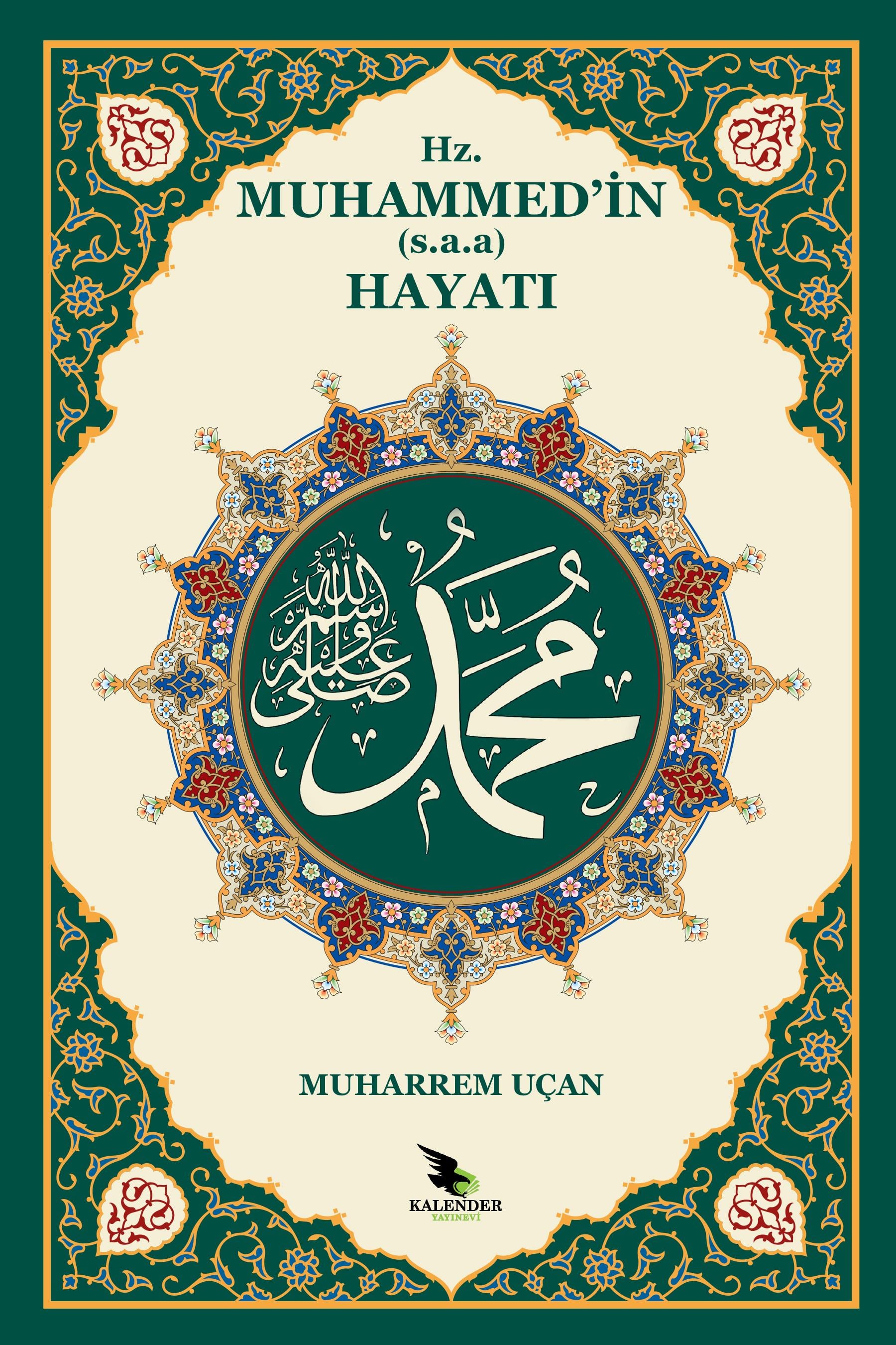 Hz. Muhammed'in  (s.a.a.) Hayatı