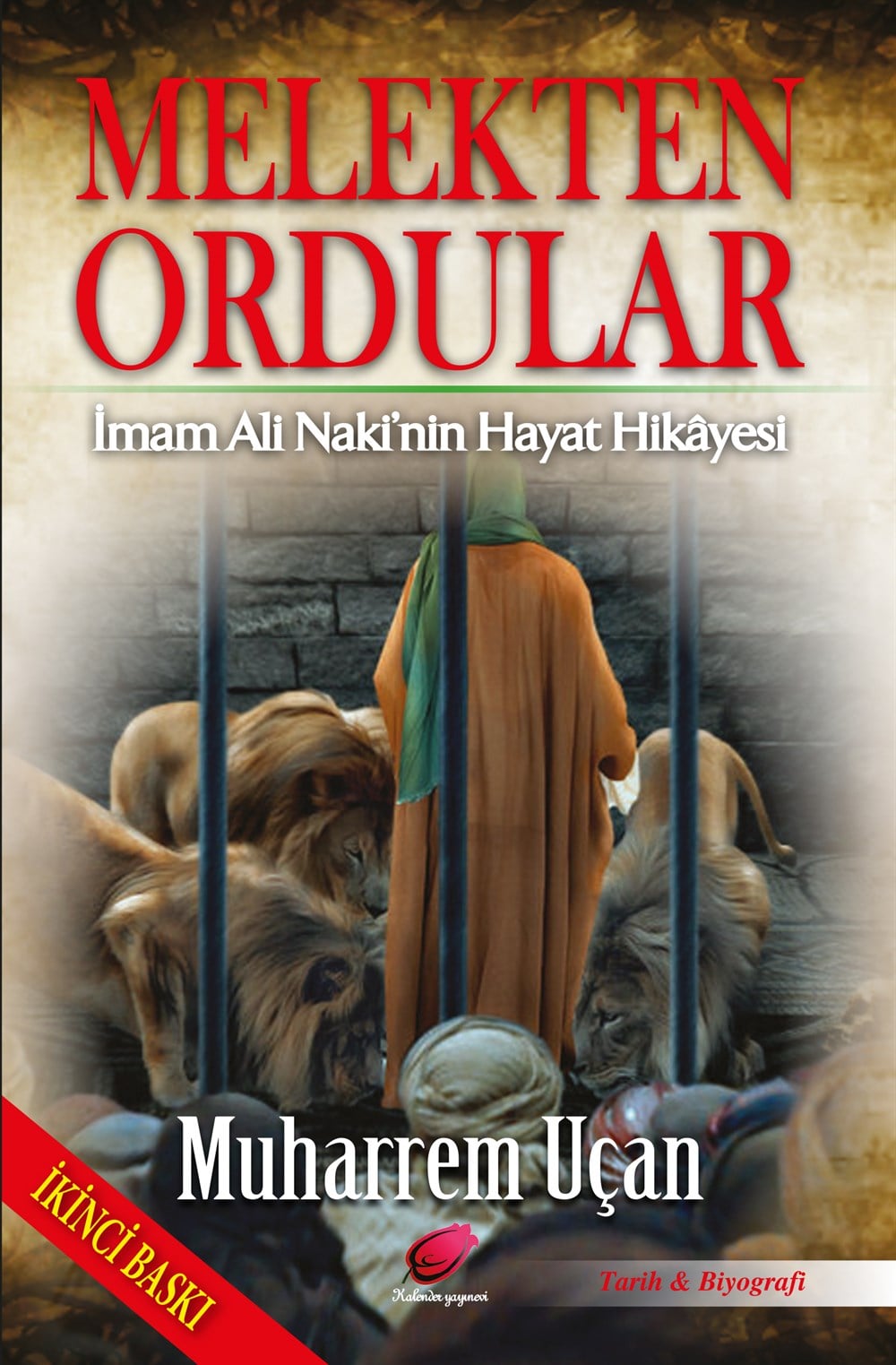 Melekten Ordular (İmam Ali Naki'nin Hayat Hikayesi)