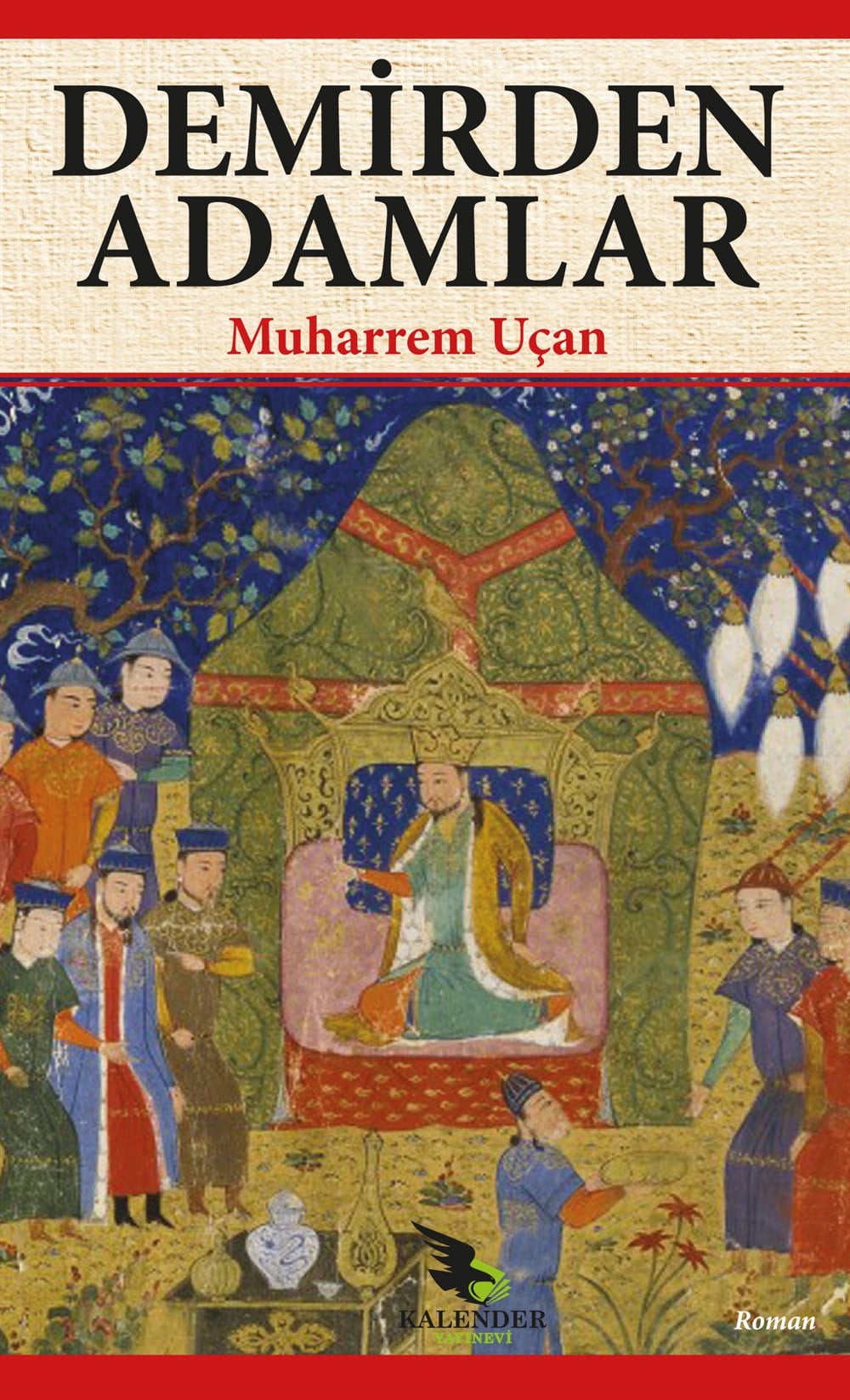 Demirden Adamlar (Moğolların Bağdat'ı Fethi)
