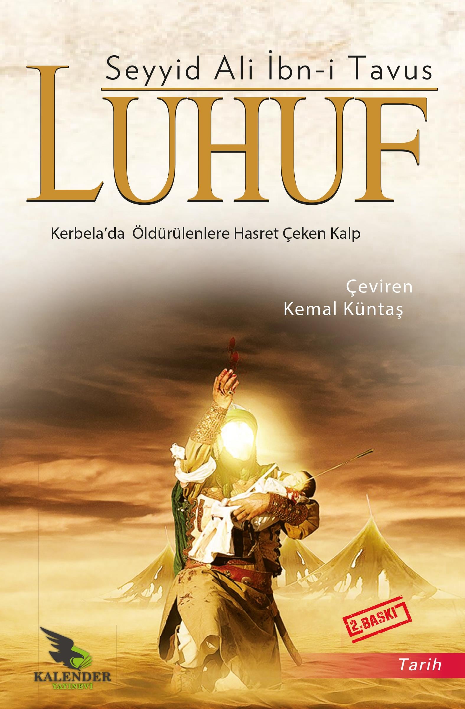 Luhuf (Kerbela'da Öldürülenlere Hasret Çeken Kalp)
