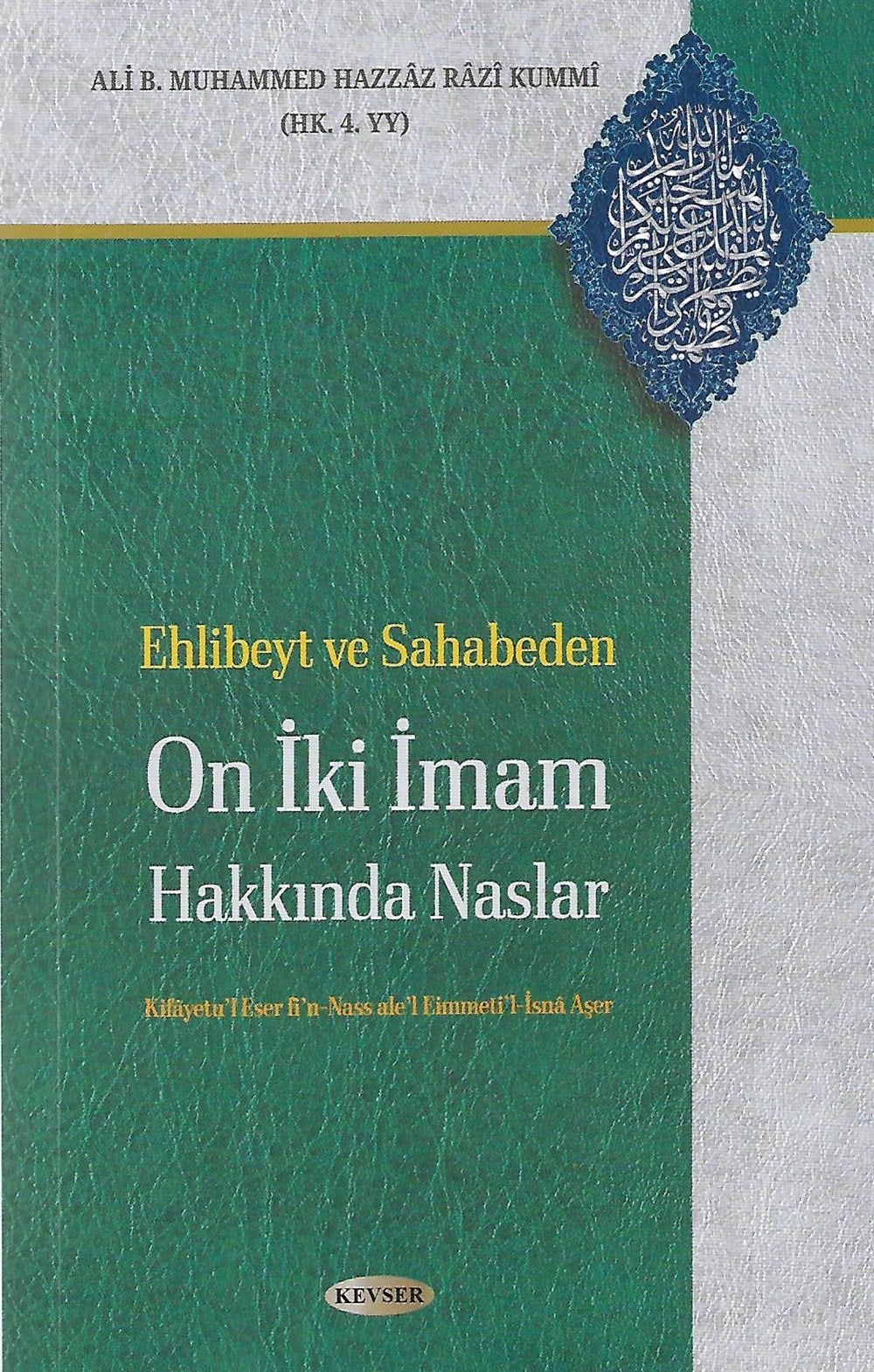 Ehlibeyt ve Sahabeden On İki İmam Hakkında Naslar
