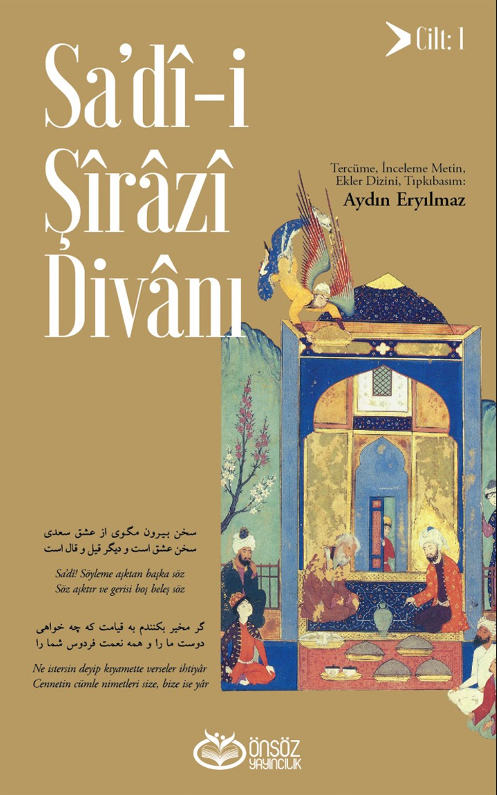 Sa'dî-i Şîrâzî Divânı - Cilt 1