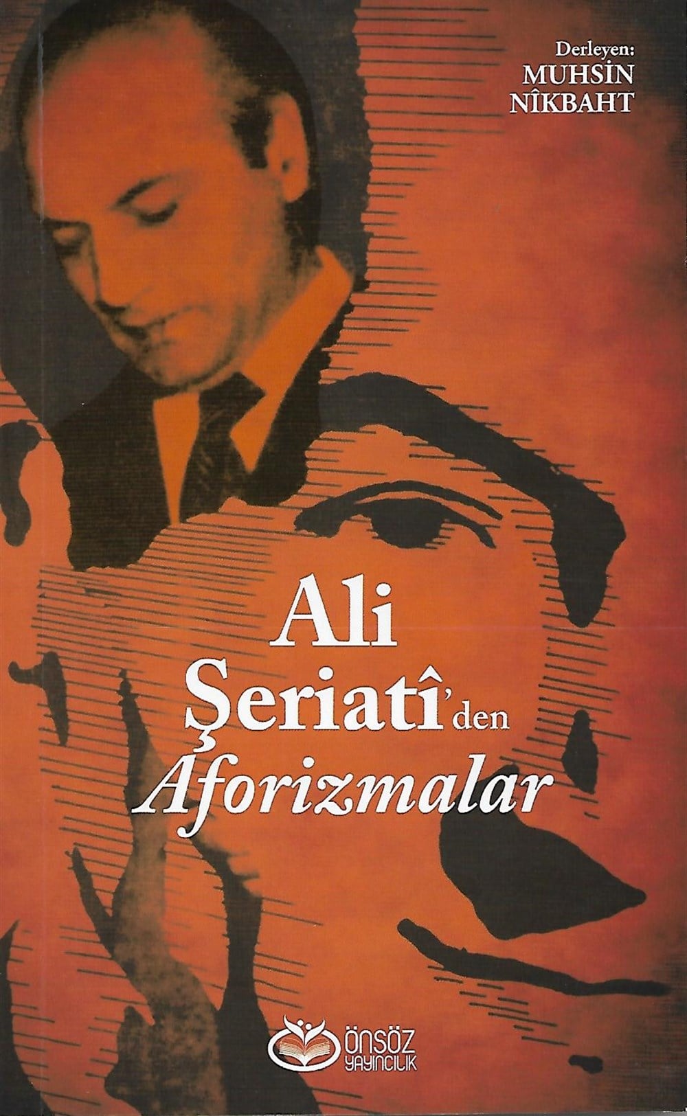 Ali Şeriati'den Aforizmalar