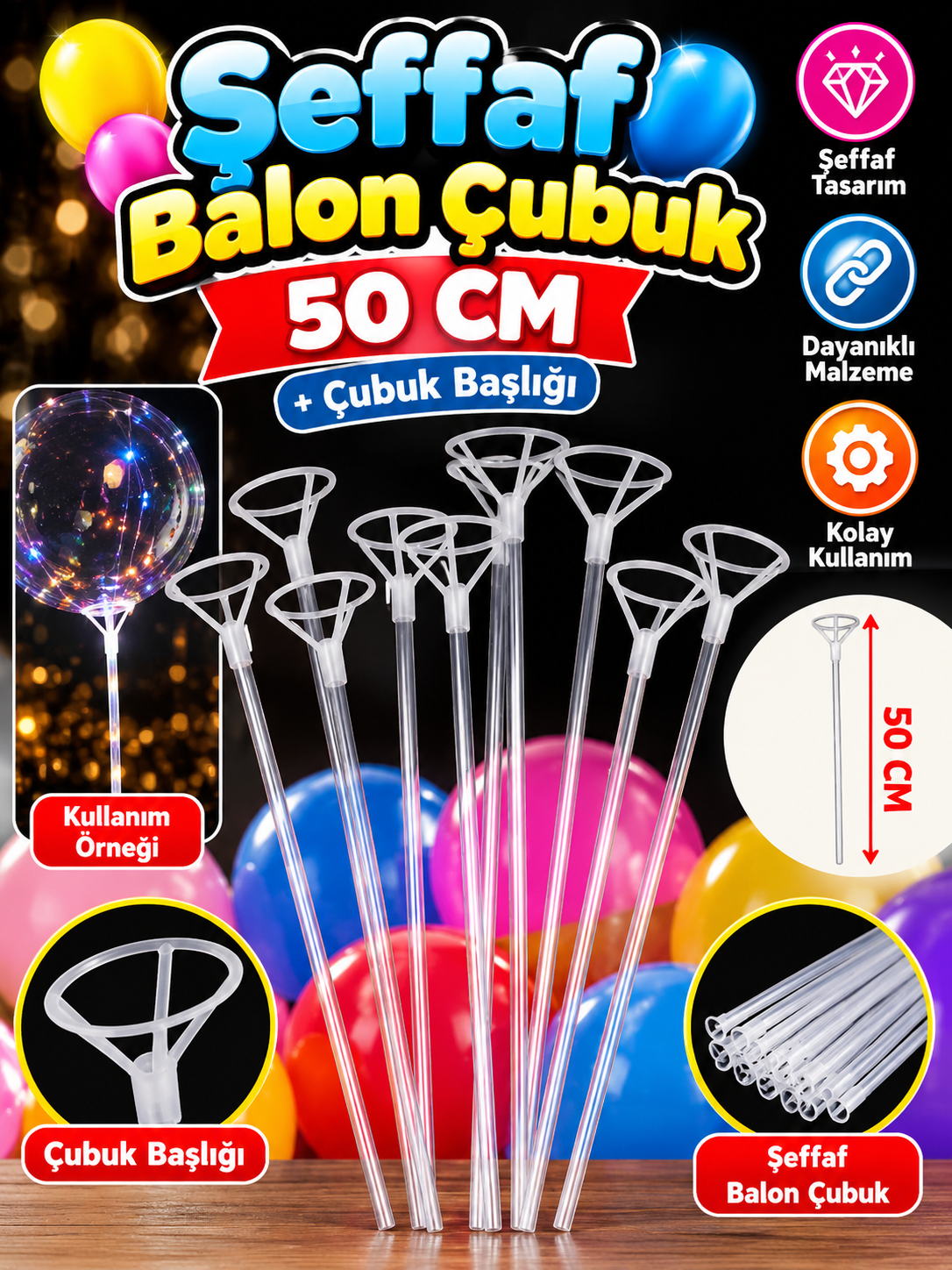 Şeffaf Balon Çubuk (50Cm)+ Çubuk Başlığı 