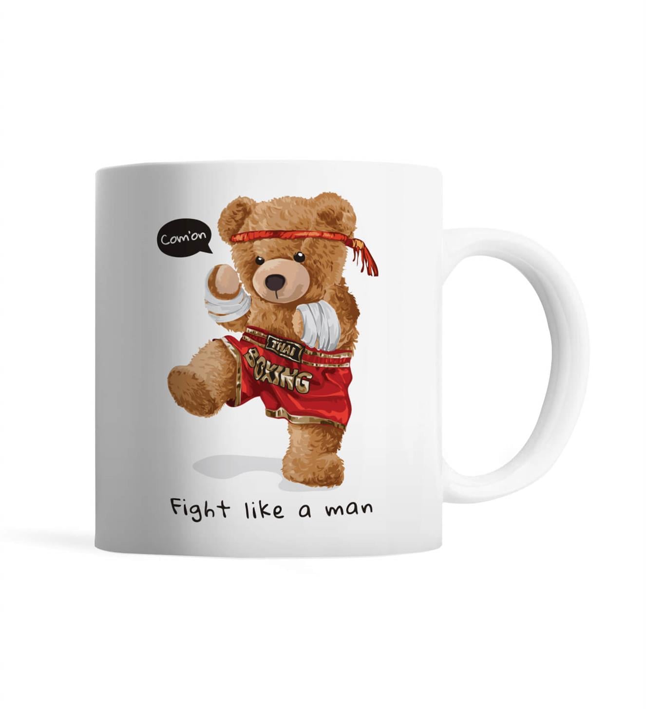Teddy Bear | Fight Like A Man - Kupa Bardak