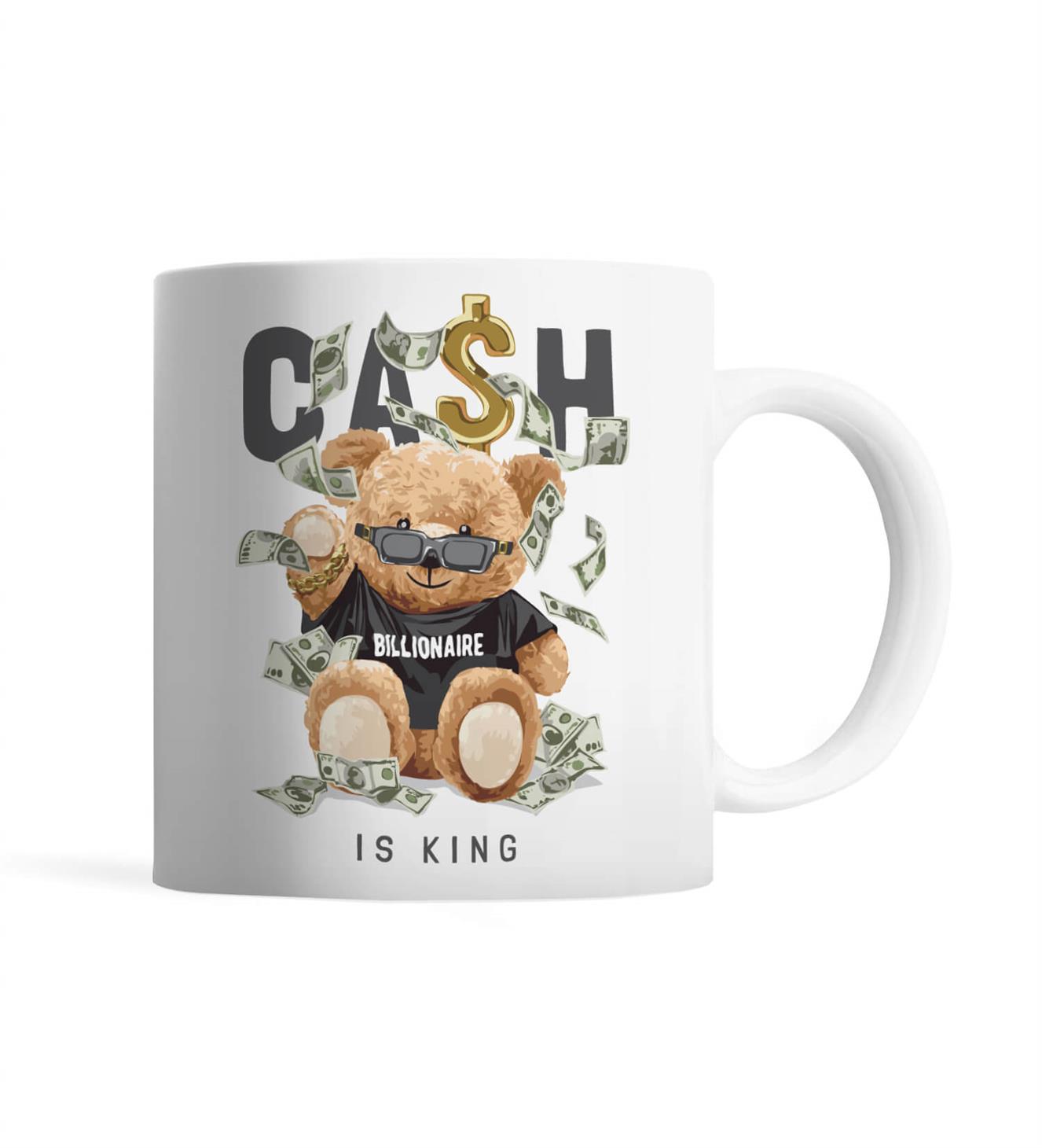 Teddy Bear | Cash Is King - Kupa Bardak