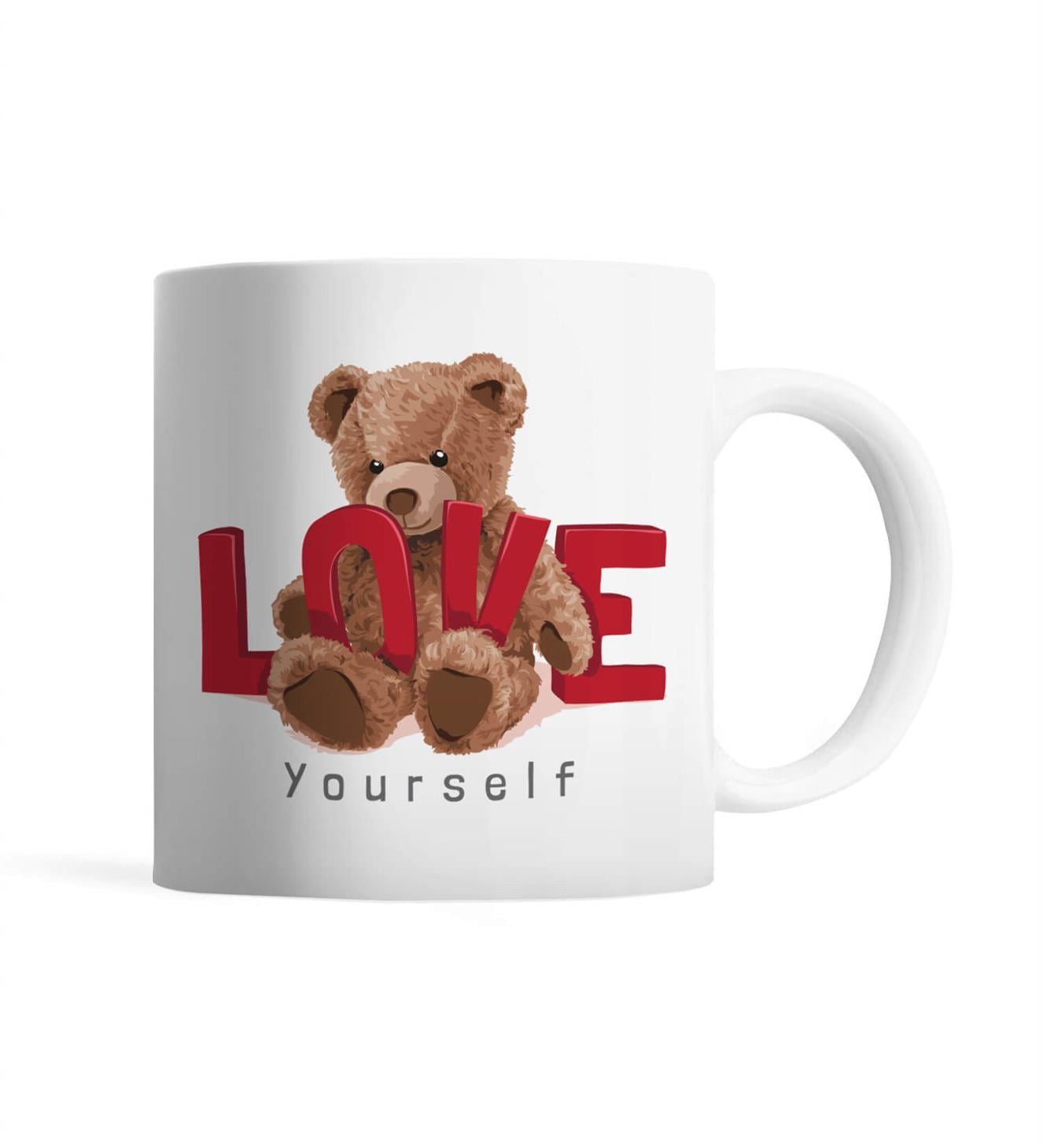 Teddy Bear | Love Yourself - Kupa Bardak