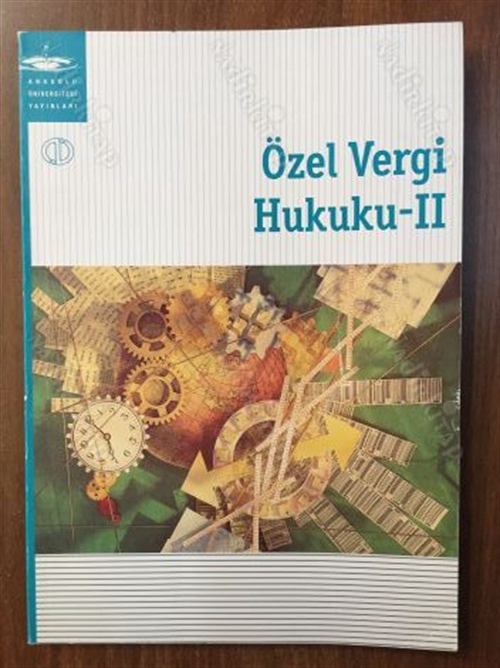 ANADOLU ÜNİVERSİTESİ YAYINLARI / AÖF - ÖZEL VERGİ HUKUKU 2 - II