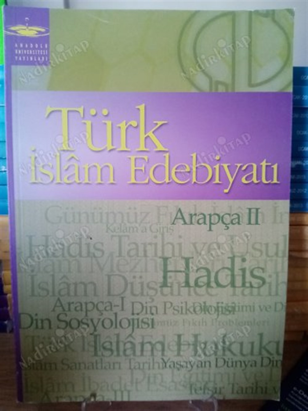 Anadolu Üniversitesi Yayınları ( AÖF ) TÜRK İSLAM EDEBİYATI