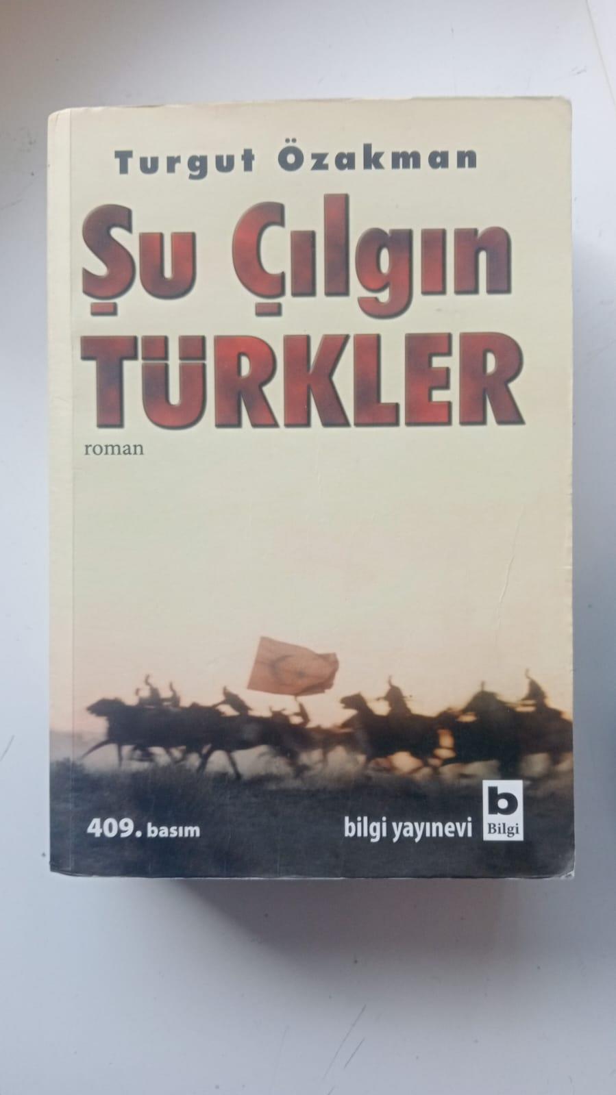 şu çılgın türkler turgut özakman