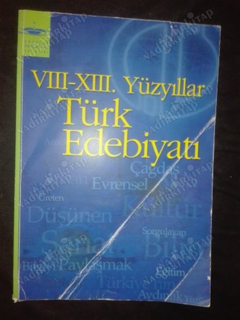 VIII - XIII. YÜZYILLAR TÜRK EDEBİYATI-ANADOLU ÜNİVERSİTESİ