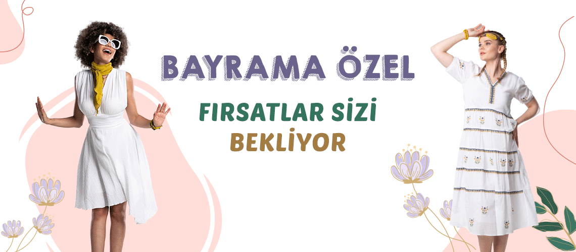 Bayram Fırsatları Sizi Bekliyor