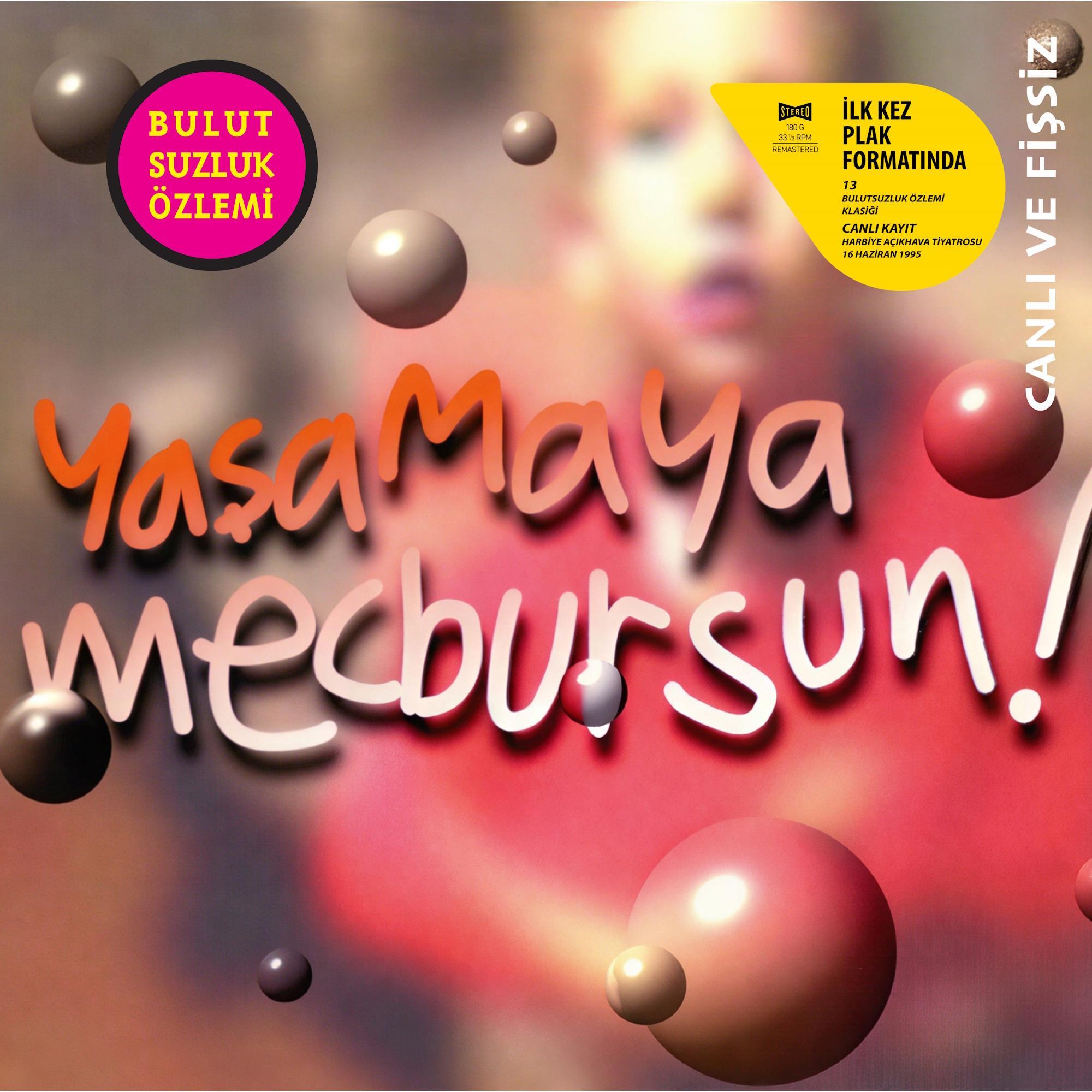 Bulutsuzluk Özlemi - Yaşamaya Mecbursun (Plak)